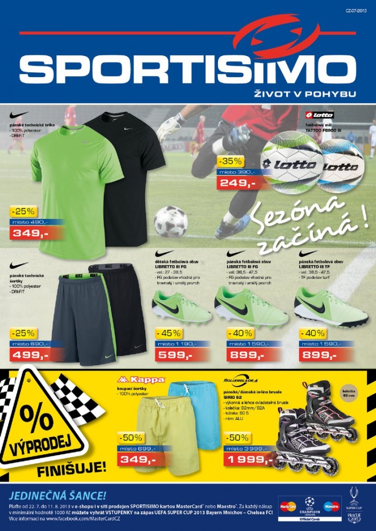 leták Sportisimo Aktuální leták od 25.7.2013 strana 1 leták Sportisimo Aktuální leták od 25.7.2013 strana 1