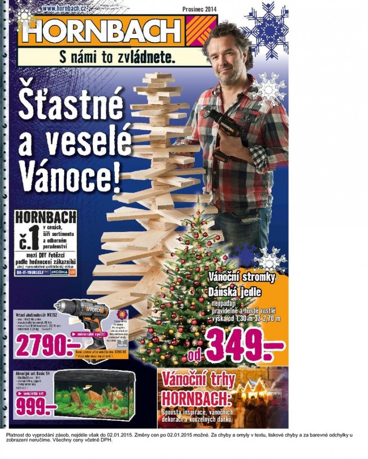 leták Hornbach Aktuální leták od 28.11.2014 strana 1 leták Hornbach Aktuální leták od 28.11.2014 strana 1