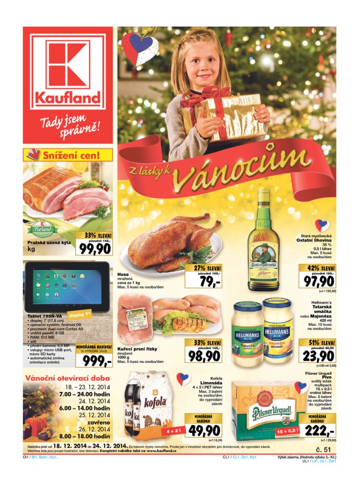leták Kaufland Aktuální nabídka od 18.12.2014 strana 1 leták Kaufland Aktuální nabídka od 18.12.2014 strana 1