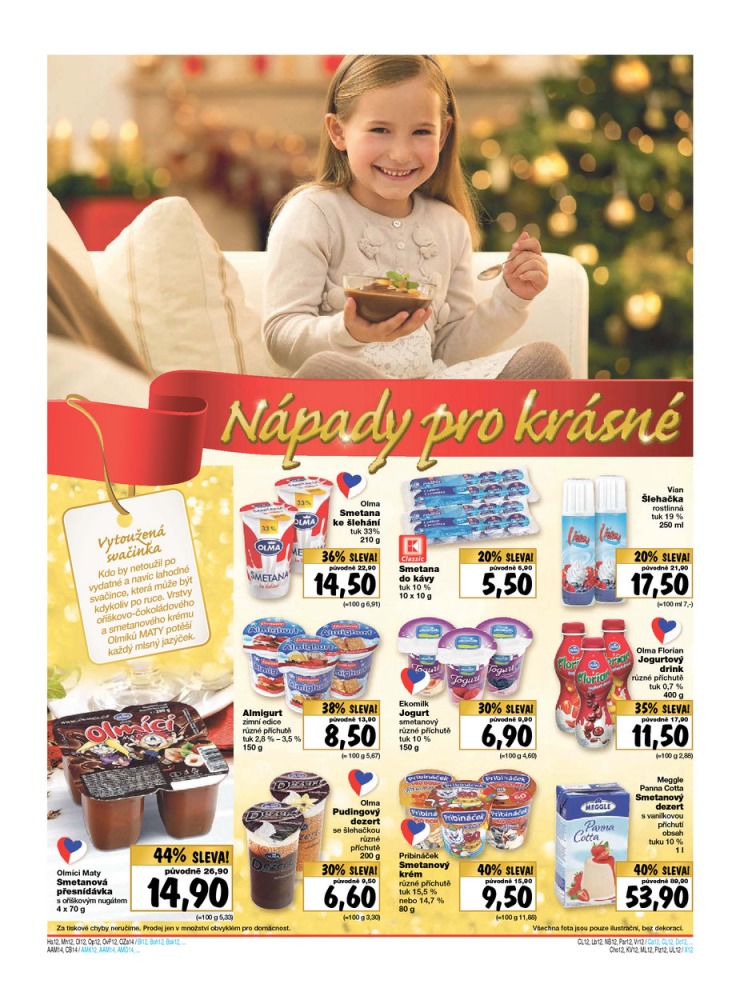 leták Kaufland Aktuální nabídka od 18.12.2014 strana 1 leták Kaufland Aktuální nabídka od 18.12.2014 strana 1