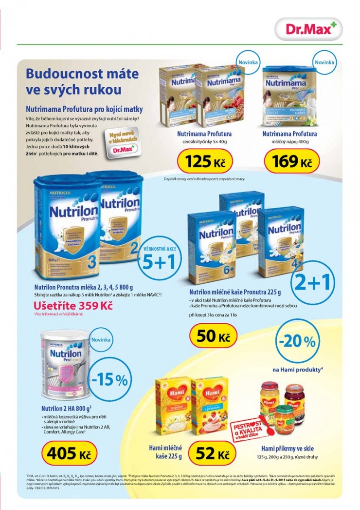 leták Dr. Max lékárna Aktuální leták od 6.5.2015 strana 1 leták Dr. Max lékárna Aktuální leták od 6.5.2015 strana 1
