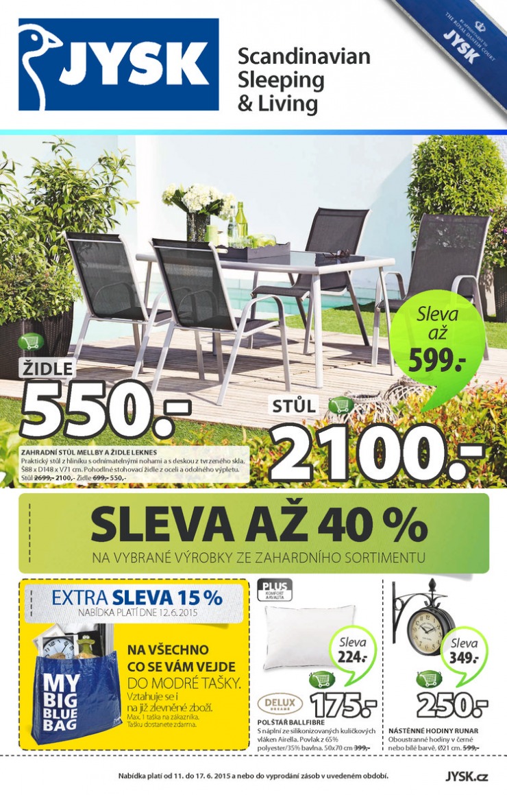 leták Jysk Nabídka týdne od 11. 6. 2015 strana 1 leták Jysk Nabídka týdne od 11. 6. 2015 strana 1