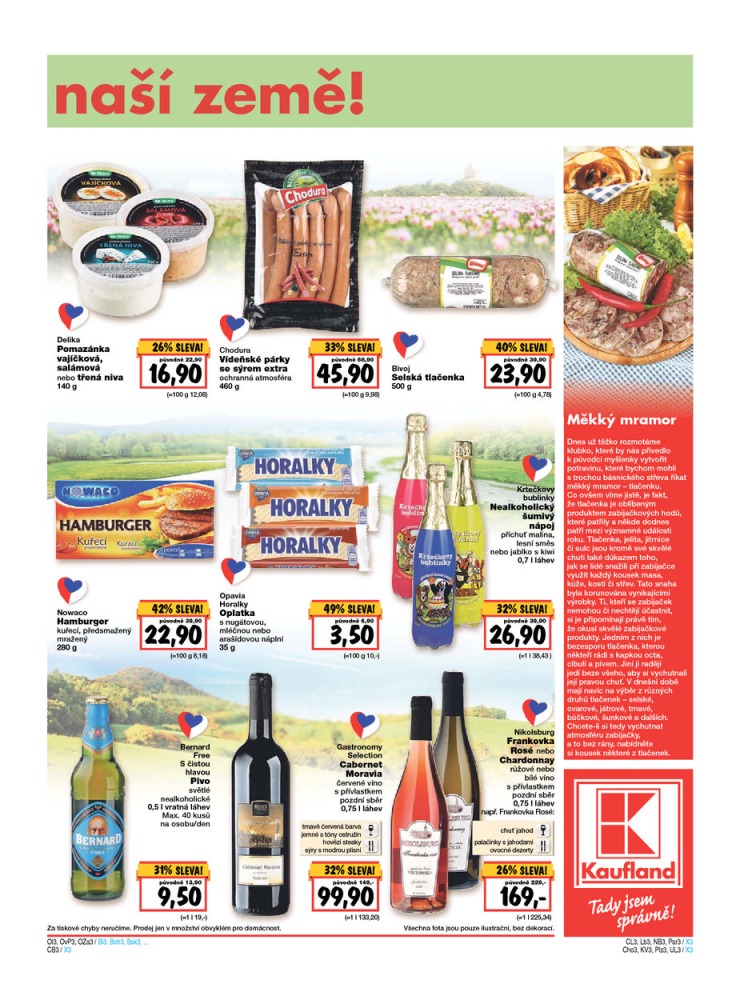 leták Kaufland Aktuální nabídka od 25.6.2015 strana 1 leták Kaufland Aktuální nabídka od 25.6.2015 strana 1
