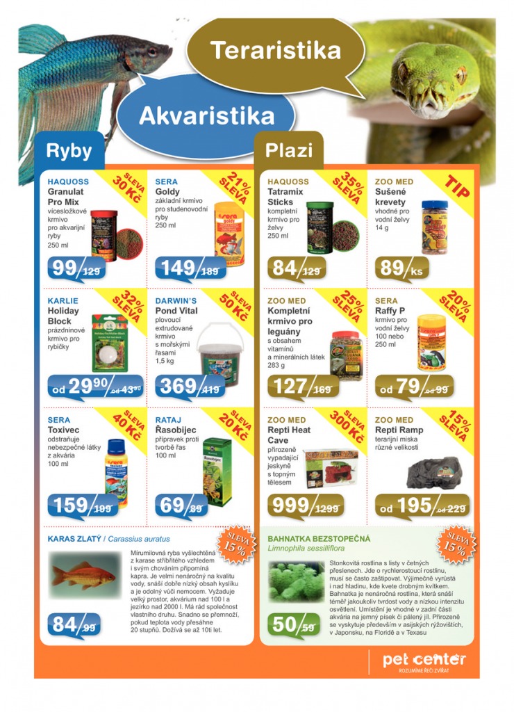leták Pet Center Akční leták od 1.7.2015 strana 1 leták Pet Center Akční leták od 1.7.2015 strana 1